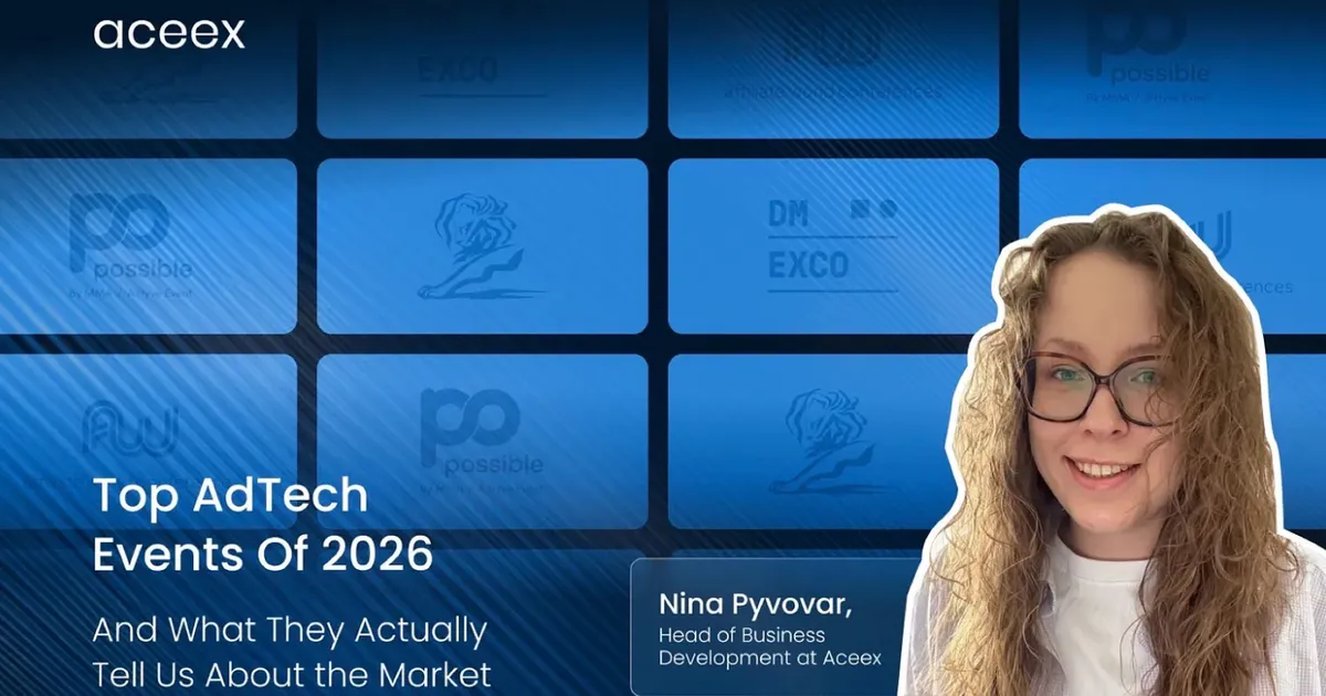 TOP AdTech Events of 2026 – And What They Actually Tell Us About the Market