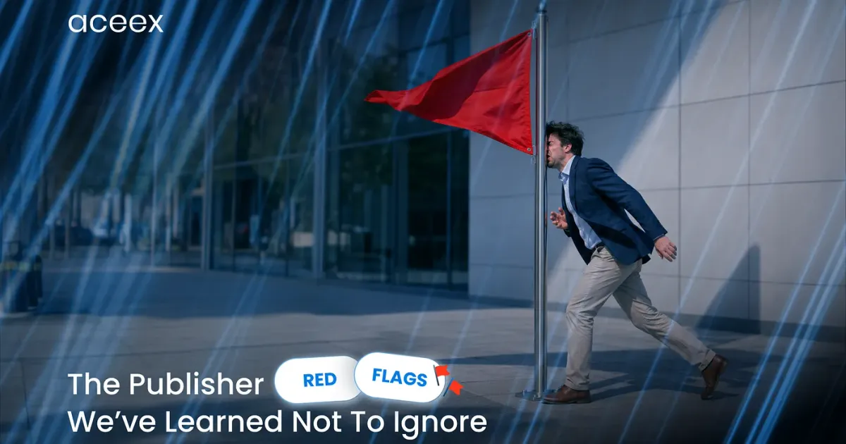Publisher Red Flags: Why Some Traffic Will Never Perform
